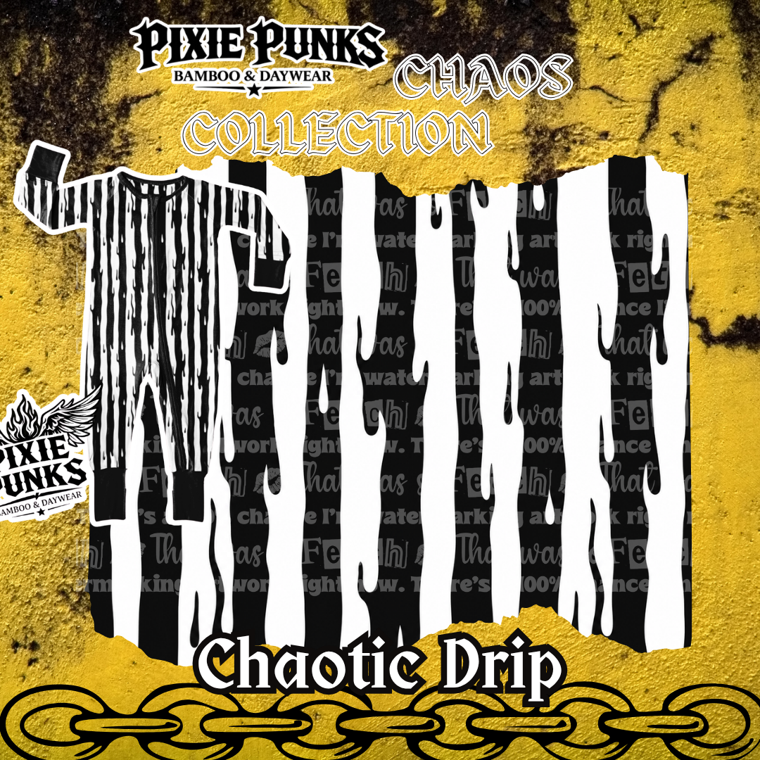 Chaotic Drip - PREORDER